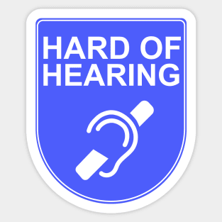 Hard of Hearing Sticker